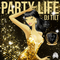 PARTY LIFE 2022 HITS