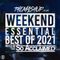 The Mashup Weekend Essentials Best of 2021 Mixed By So Acclaimed