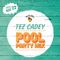 Play 22: Tez Cadey's Pool Party Mix