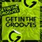 Get In The Grooves #001