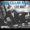 The Club Mix Vol 1 - Lee Mac - Oct 21 - Urban - House - Commercial