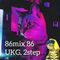 UKG, 2step Mix - 86mix 86-
