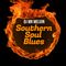 Southern Soul Dubbed Mix