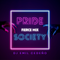 Pride Society Fierce Mix