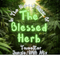 In The Highest Honour Of The Blessed Herb