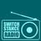Switchstance Radio - October 2022