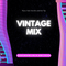 Vintage Mix (March 2023)