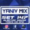 DJ Yaniv Ram - SET147, Tempo 130 BPM