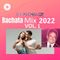DJ michbuze - Bachata mix best of 2022 vol 1