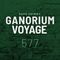 Ganorium Voyage 577