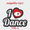 megaMix #317 I Love Dance VOL 2