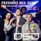 FRESHERS MIXTAPE 2020