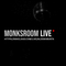 Monksroom Live - 2022-07-14