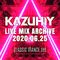 KAZUHIY LIVE MIX ARCHIVE 2020.06.25 CLASSIC TRANCE set
