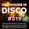 Our House is Disco #519 from 2021-12-03