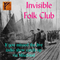 Invisible folk Club Radio Show - 16th January 2022