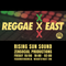 Reggae East - 10.06.22