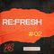 Re:Fresh #02