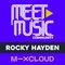 Rocky Hayden X Meet Music