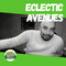 Eclectic Avenues - 08 AUG 2022
