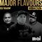 Major Flavours 2016 1/4 DJ Raw Mai FM