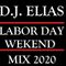 DJ Elias - Labor Day Weekend Mix 2020