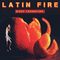 Latin Fire / Juicy & Funky Rhythms