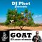 DJ Phet presents GOAT 25 years of music