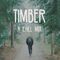 Timber - A Chill Mix