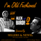 I'm Old Fashioned w Alex Bird: Sounds of the 50's (Episode 12)