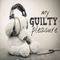 Guilty Pleasure #5