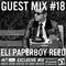 45 Live Radio Show pt. 175 with guest DJ ELI PAPERBOY REED