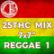 25ThC 7x7 Mix - Reggae 1
