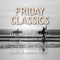 Friday Classics (February 24, 2023)