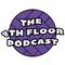 EPISODE #6: THE FOURTH FLOOR PODCAST