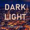 Dark Light - Journey 031