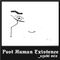 Post Human Existence 2008