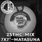 25ThC 7x7 Mix - Matasuna