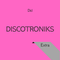 Discotroniks Extra