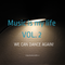Music is my Life Vol. 2 - We can dance again!