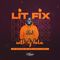 Lit Fix - Taio Cruiz, David Guetta, Avicii, Black Eyed Peas, Chris Brown, Tiēsto & More.