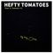 Hefty Tomatoes - Year 5: Volume 10 (20/03/22)