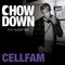 Chow Down : 074 : Guest Mix : CELLFAM