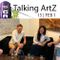 Talking ArtZ Episode 15 | Feb 01 2020 | Todd McMillan and Sarah Mosca