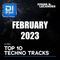 DI.FM Top 10 Techno Tracks February 2023 *Pig&Dan, UMEK, Reinier Zonneveld, Tom Wax and more *