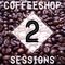 Denzil - Coffeeshop Sessions Vol. 2