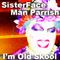 SisterFace - I'm Old Skool - Man Parrish / Edit