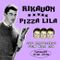 Pizza Lila Tuesdays -  Amir Barak 01\03\22