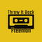 Throw It Back #1 Feat. G-Unit, Kelis, E40, Dr. Dre, Ludacris, Pharrell and Big Tymers (Dirty)