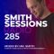 Smith Sessions Radio #285